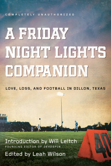 A Friday Night Lights Companion