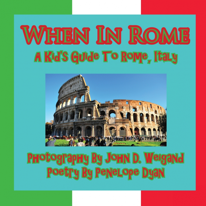 When in Rome, a Kid’s Guide to Rome