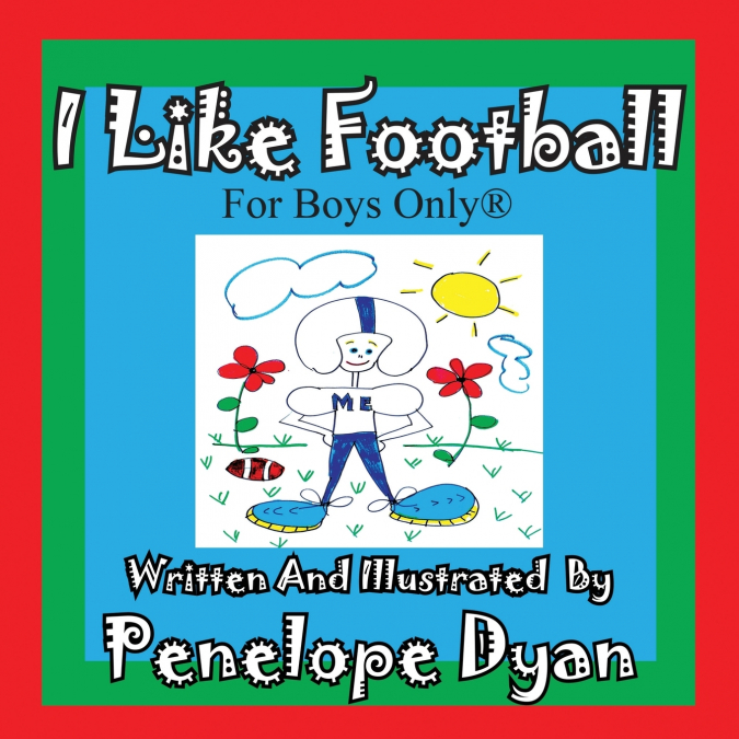 I Like Football--For Boys Only(r)