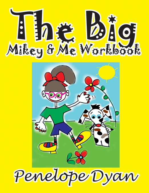 The Big Mikey & Me Workbook