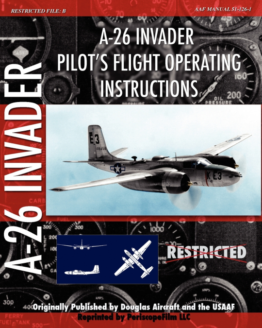 A-26 Invader Pilot’s Flight Operating Instructions