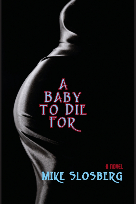 A Baby to Die for