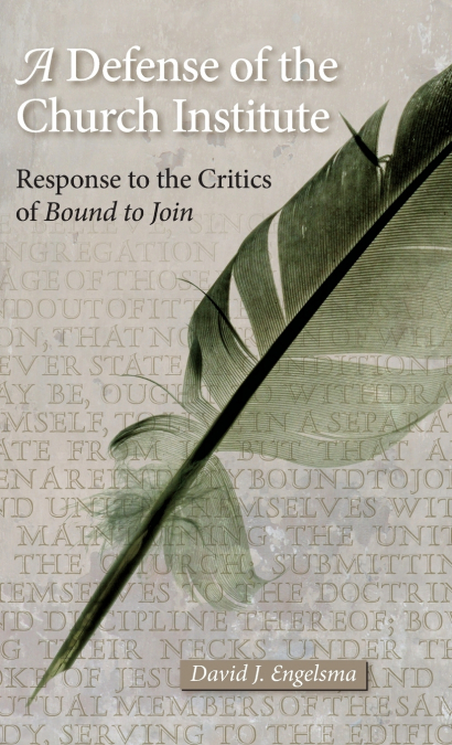 A Defense of the Church Institute