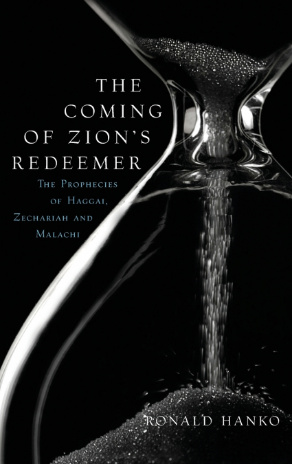 The Coming of Zion’s Redeemer