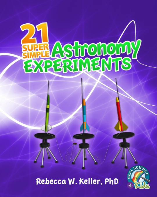 21 Super Simple Astronomy Experiments