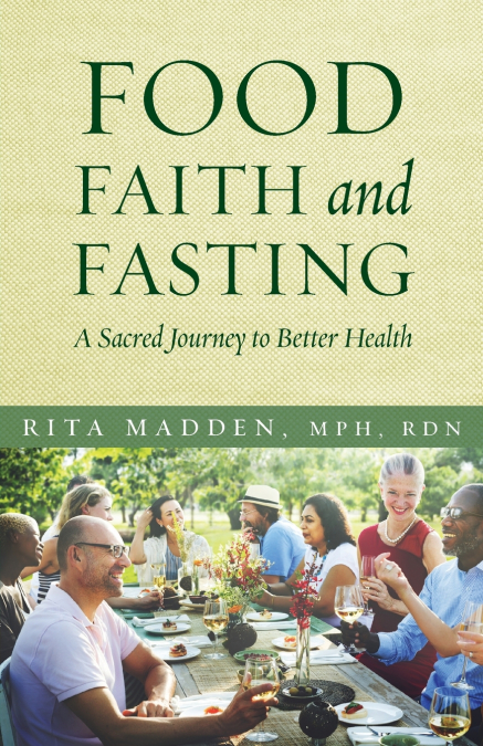 Food, Faith, and Fasting