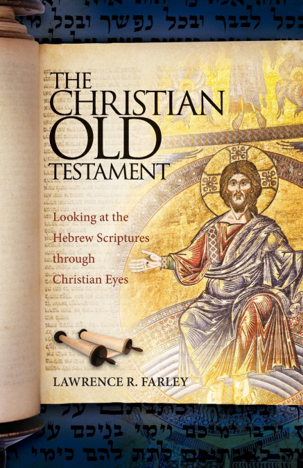 The Christian Old Testament