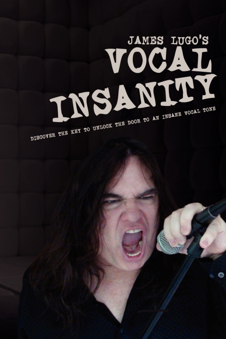 James Lugo’s Vocal Insanity