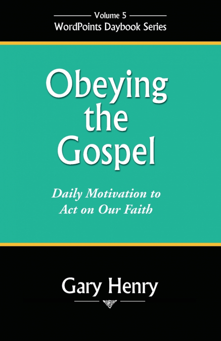 Obeying the Gospel