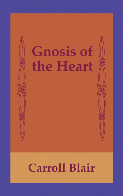 Gnosis of the Heart