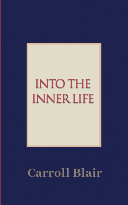 Into the Inner Life