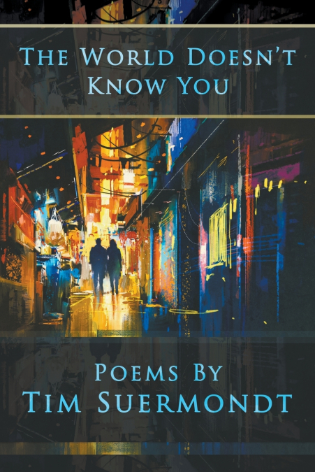 The World Doesn’t Know You