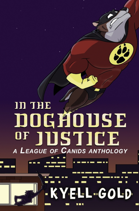In the Doghouse of Justice