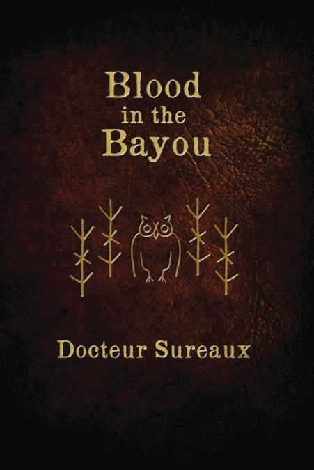 Blood in the Bayou