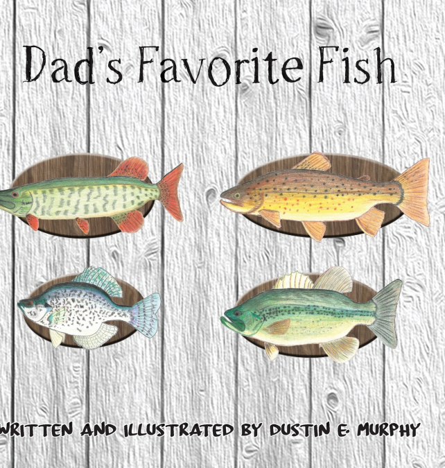 Dad’s Favorite Fish