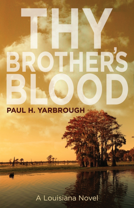 Thy Brother’s Blood