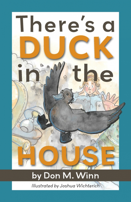 There’s a Duck in the House