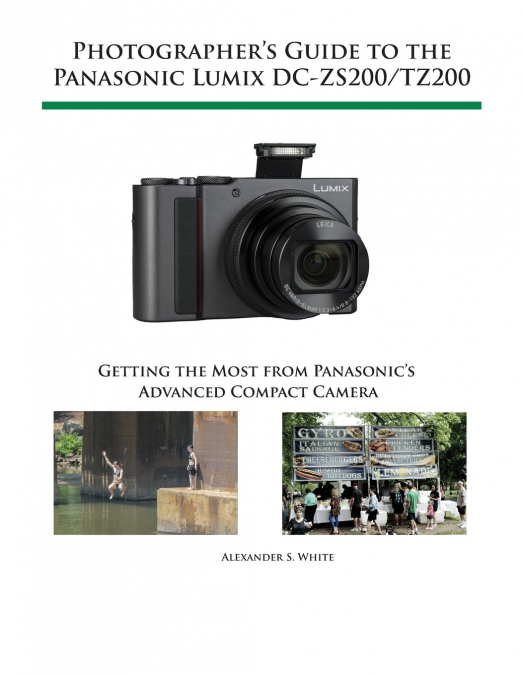Photographer’s Guide to the Panasonic Lumix DC-ZS200/TZ200