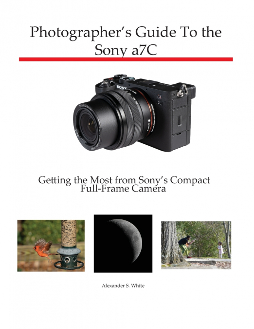 Photographer’s Guide to the Sony a7C