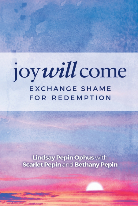 Joy Will Come
