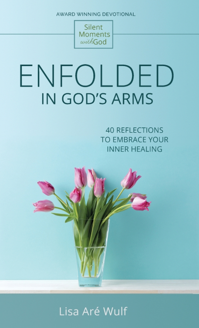 Enfolded in God’s Arms