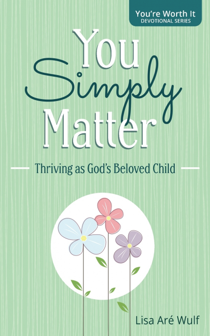 You Simply Matter