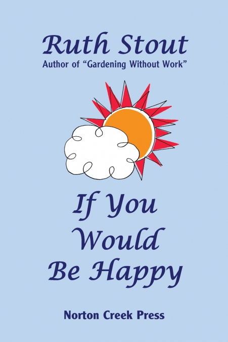 If You Would Be Happy