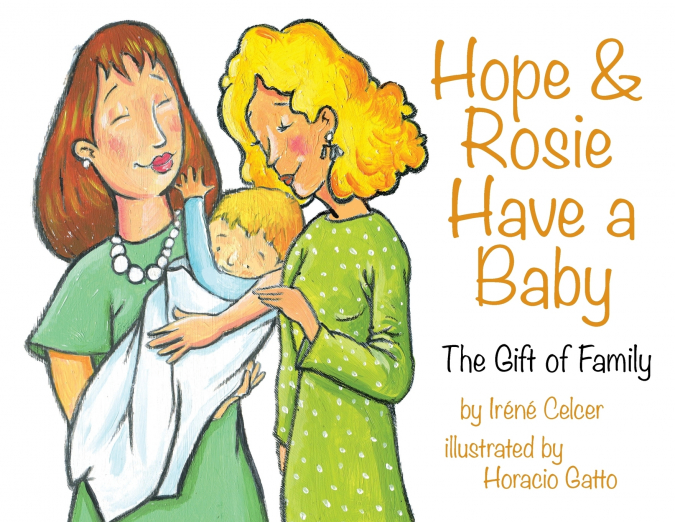 Hope & Rosie Have a Baby