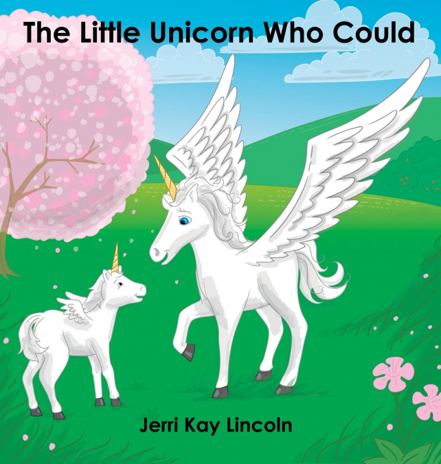 The Little Unicorn Who Could