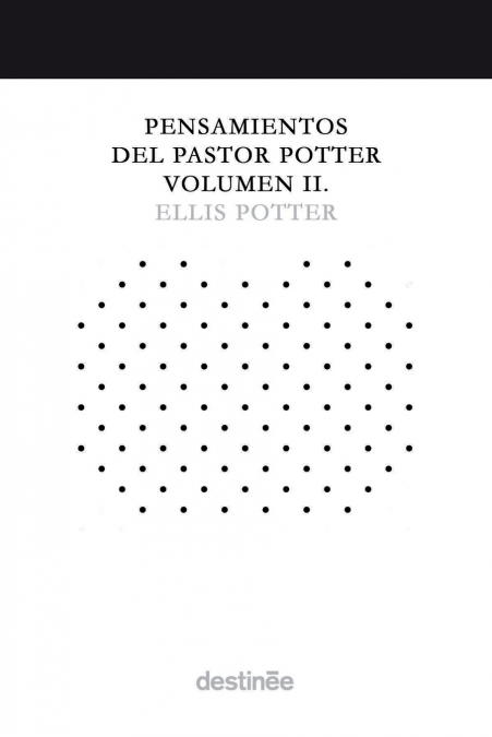 Pensamientos del Pastor Potter Volumen II