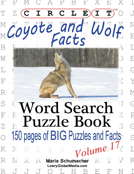 Circle It, Coyote and Wolf Facts, Word Search, Puzzle Book