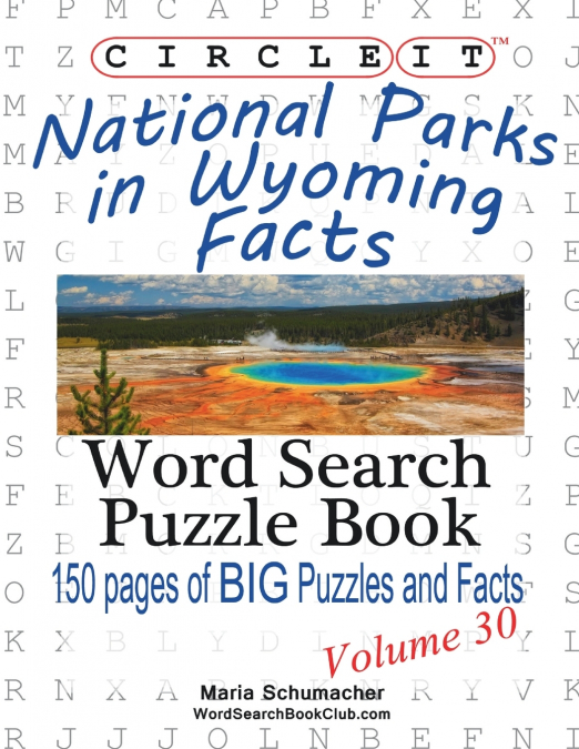 Circle It, National Parks in Wyoming Facts, Word Search, Puzzle Book