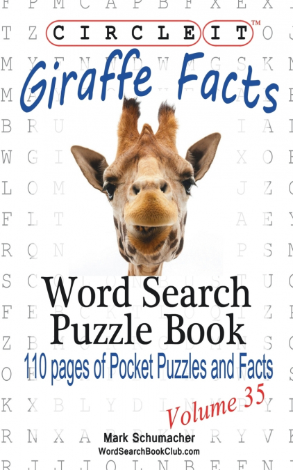 Circle It, Giraffe Facts, Word Search, Puzzle Book