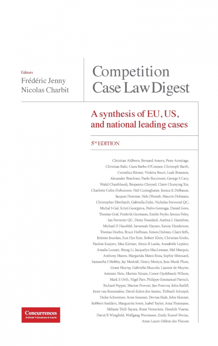Competition Case Law Digest, 5th Edition - A Synthesis of EU, US and National Leading Cases