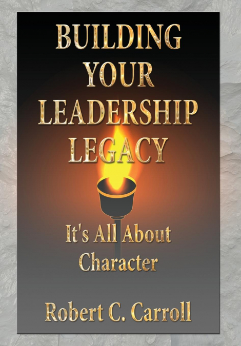 Building Your Leadership Legacy