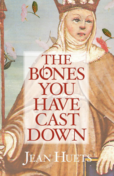The Bones You Have Cast Down