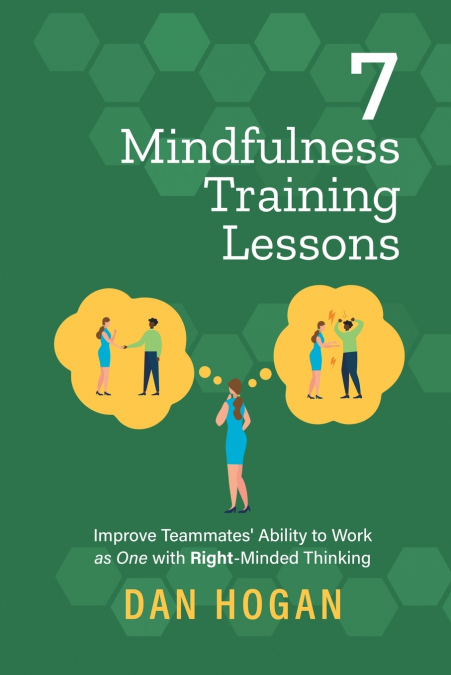 7 Mindfulness Training Lessons