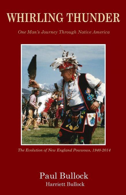 Whirling Thunder ONe Man’s Journey Through Native America