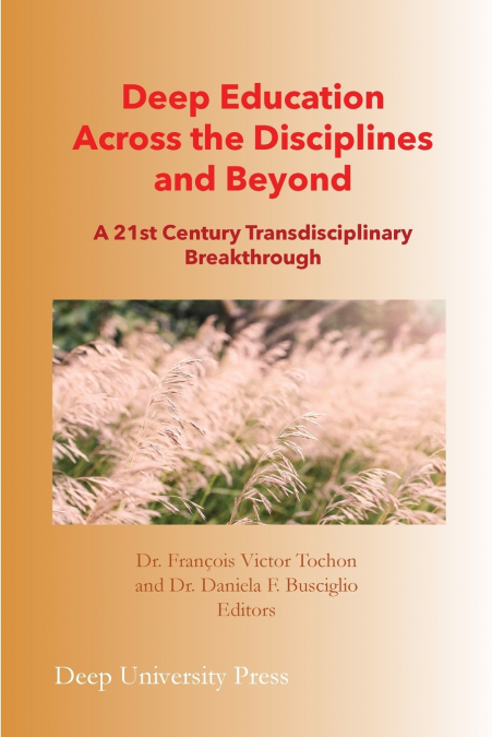 Deep Education Across the Disciplines and Beyond