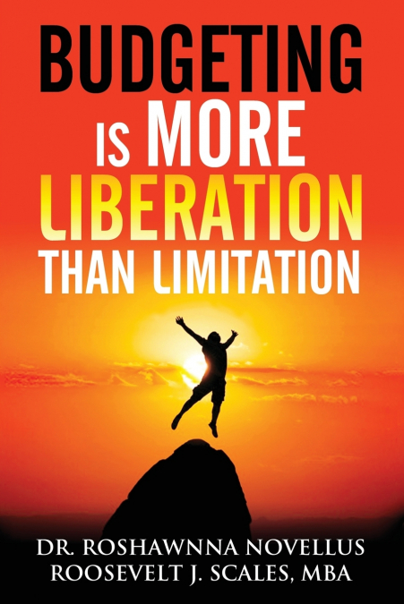 Budgeting Is More Liberation Than Limitation