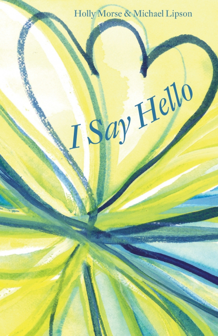 I Say Hello