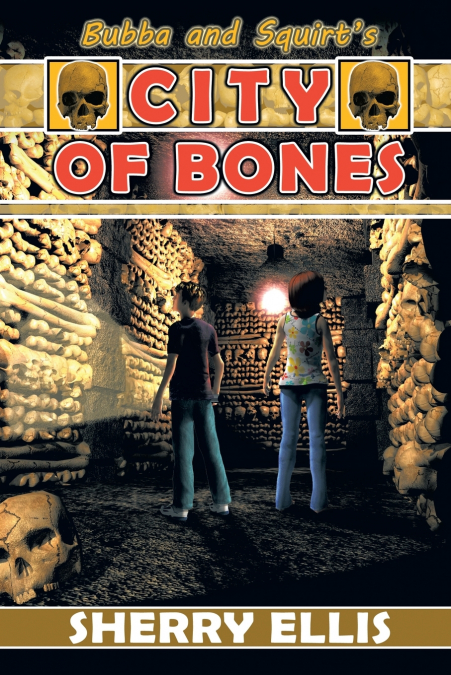 Bubba and Squirt’s City of Bones