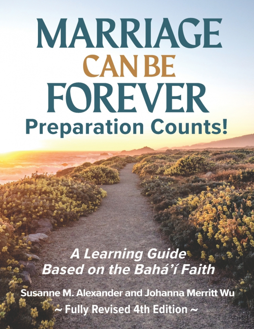 Marriage Can Be Forever--Preparation Counts! (4th Ed.)