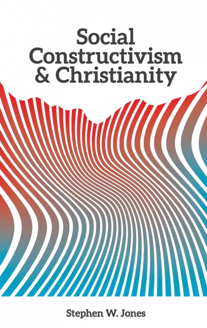 Social Constructivism and Christianity