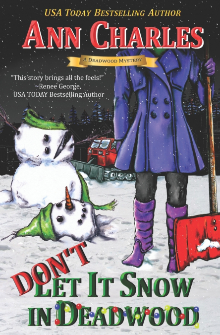 Don’t Let it Snow in Deadwood