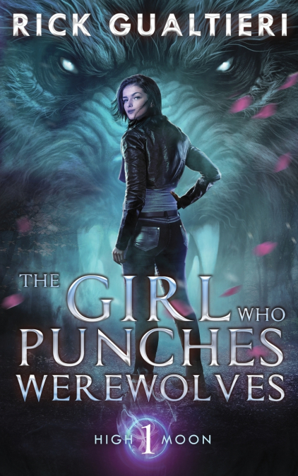 The Girl Who Punches Werewolves