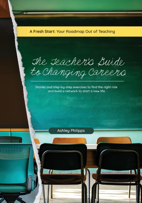 The Teacher’s Guide to Changing Careers
