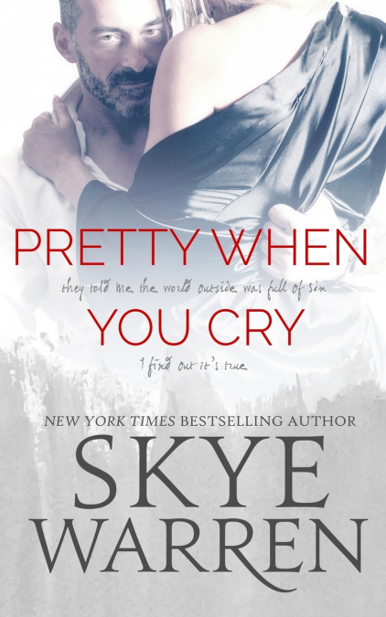 Pretty When You Cry