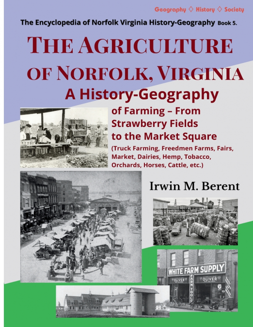The Agriculture of Norfolk, Virginia