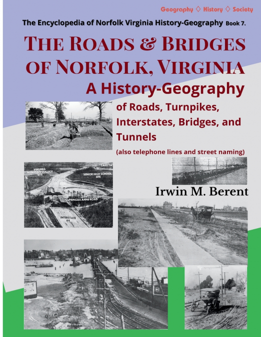 The Roads and Bridges of Norfolk, Virginia